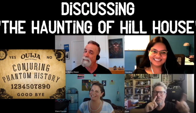 Discussing “The Haunting of Hill House” by Shirley Jackson