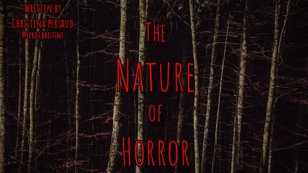 The Nature of Horror