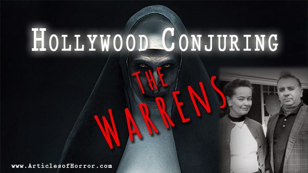 The Warrens – A Hollywood Conjuring
